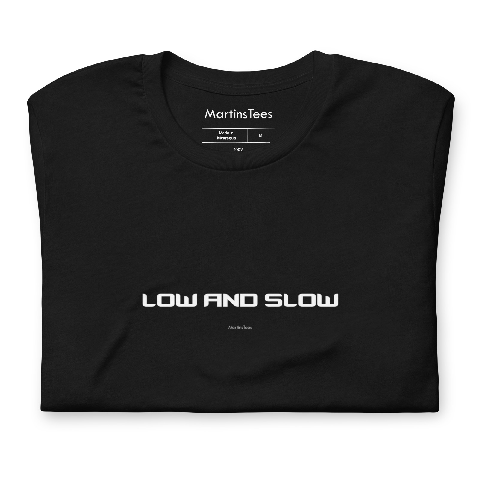 T-shirt: LOW AND SLOW