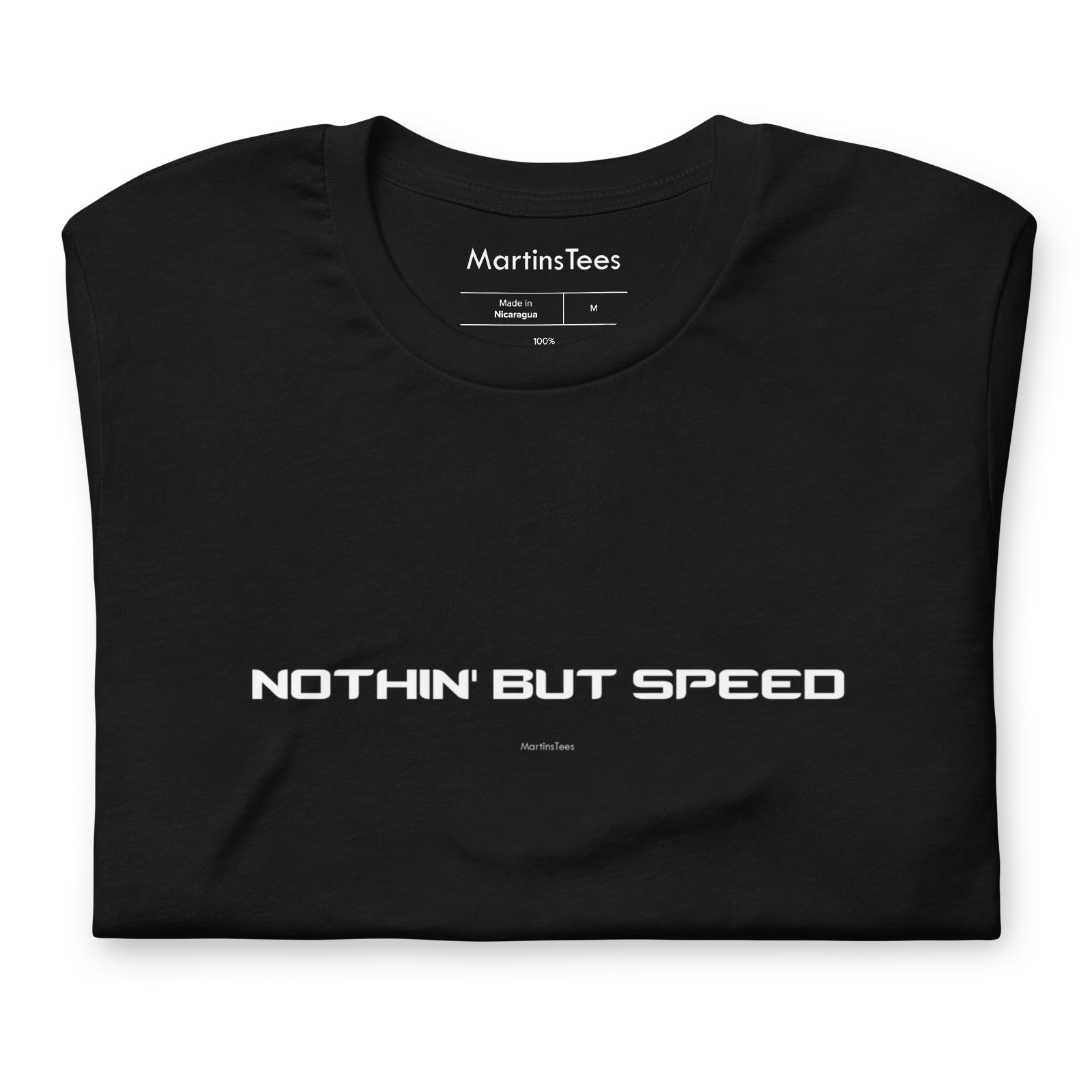 T-shirt: NOTHIN' BUT SPEED