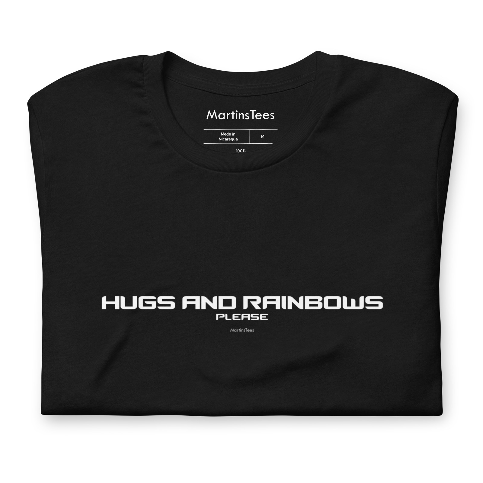 T-shirt: HUGS AND RAINBOWS - PLEASE